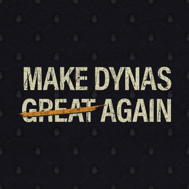 Make Dynas Great Again by JCD666